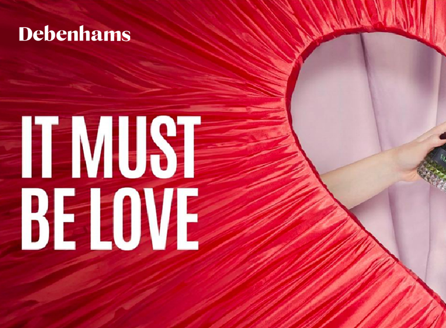 Debenhams Valentine's Gift Guide Campaign